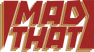 MAD THAT STORE - Home