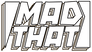 MAD THAT STORE - Home