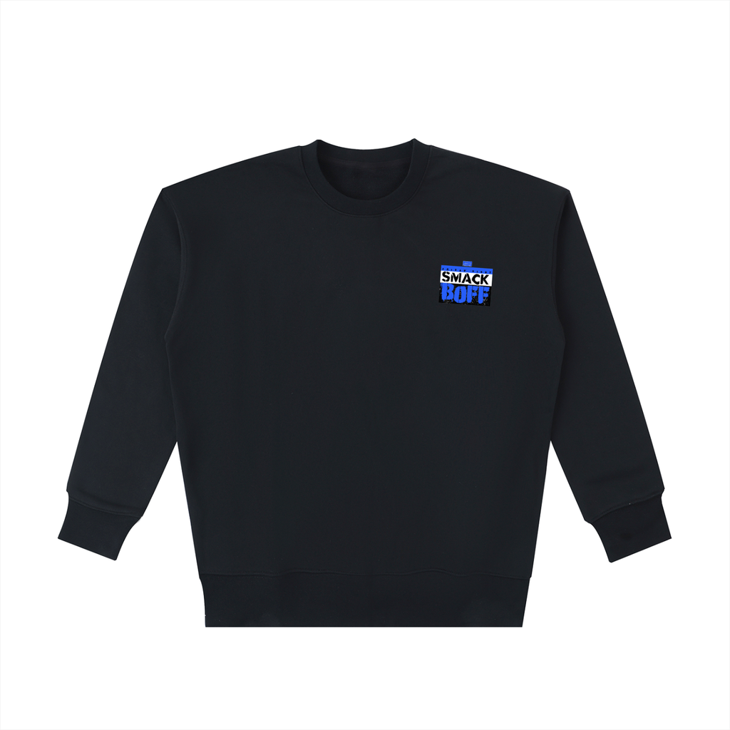 SmackBoff Sweatshirt