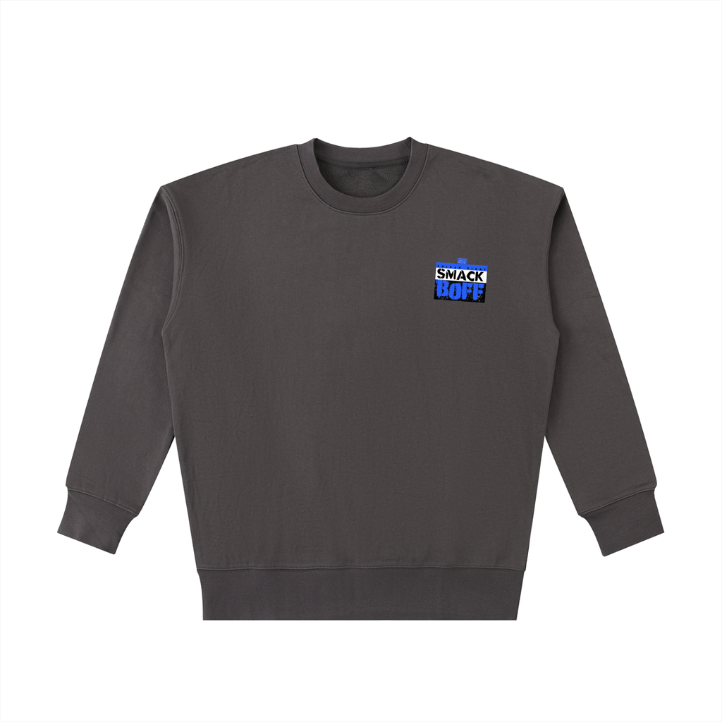 SmackBoff Sweatshirt